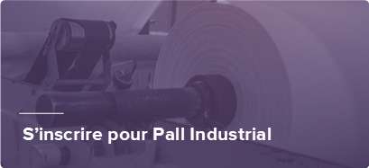 S’inscrire pour Pall Industrial